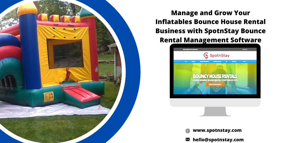 Manage And Grow Your Inflatables Bounce House Rental Business With SpotnStay Bounce Rental manage-and-grow-your-inflatables-bounce-house-rental-business-with-spotnstay-bounce-rental